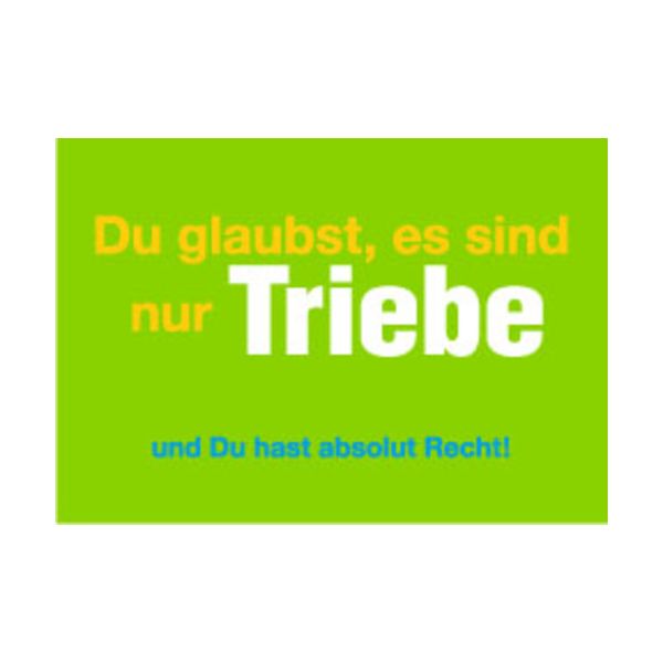 Postkarte unARTig Du glaubst, es sind nur Triebe und Du hast absolut Recht!