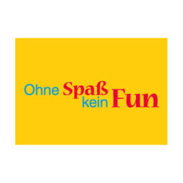 Allgemeine Wünsche - Sprüche - unARTig - Postkarte im Format 15 x 10 cm - "Ohne Spaß kein Fun"