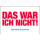 Allgemeine Wünsche - Sprüche - unARTig - Postkarte im Format 15 x 10 cm - "Das war ich nicht! Das war schon so!"