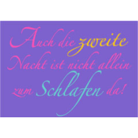 unARTig Postkarte "Auch die zweite Nacht ist nicht...