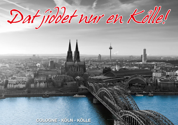 DenkARTen - Postkarte im Format 15 x 10cm - Sprüche - Fotokarten - Köln – Dat jiddet nur en Kölle!