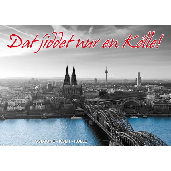 DenkARTen - Postkarte im Format 15 x 10cm - Sprüche - Fotokarten - Köln – Dat jiddet nur en Kölle!