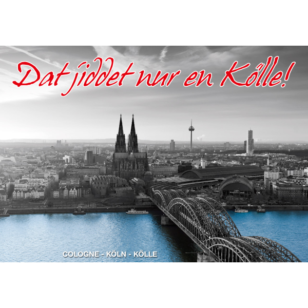DenkARTen - Postkarte im Format 15 x 10cm - Sprüche - Fotokarten - Köln – Dat jiddet nur en Kölle!