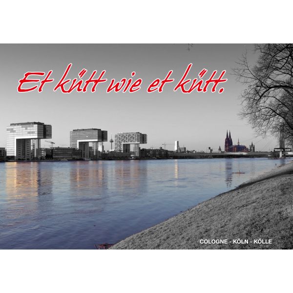 Postkarte Köln Serie DenkARTen Fotokarten Et kütt wie et kütt.