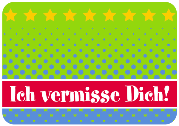 Allgemeine Wünsche - Sprüche - Sahneschnittchen - Postkarte im Format 14,8 x 10,5 cm - Ich vermisse dich!