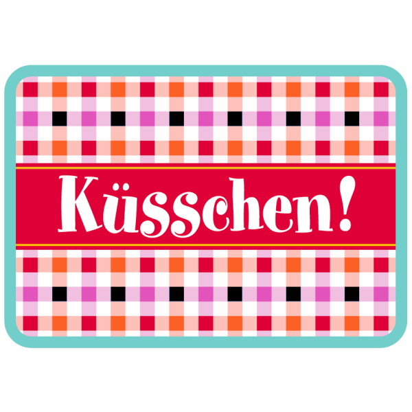 Allgemeine Wünsche - Sprüche - Sahneschnittchen - Postkarte im Format 14,8 x 10,5 cm - Küsschen!