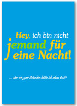 Allgemeine Wünsche - Sprüche - unARTig - Glückwunschkarte im Format 11,5 x 17cm mit Umschlag - Hey, ich bin nicht...