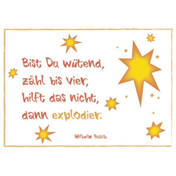 Postkarte - Serie Legendär - veredelt mit Kaltglanzfolie - Bist du wütend,...