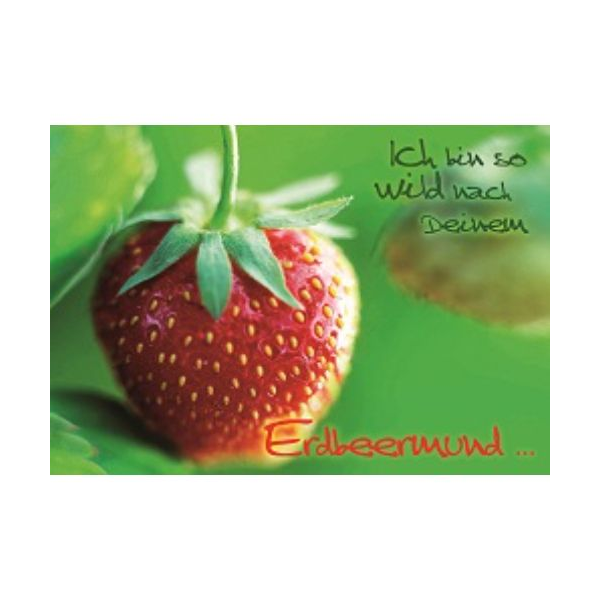 Postkarte Motiv Erdbeere Ich bin so wild nach Deinem Erdbeermund Serie Gänseblümchen