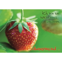 Postkarte Motiv Erdbeere Ich bin so wild nach Deinem...