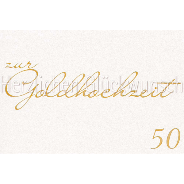 A Goldhochzeit  Glückwunschkarte mit Umschlag Gold Zur Goldhochzeit Herzlichen Glückwunsch