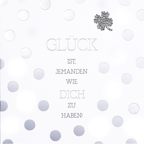ALLGEMEIN - Glück - Serie Diamond - Glückwunschkarte im Format 15 x15cm mit Briefumschlag