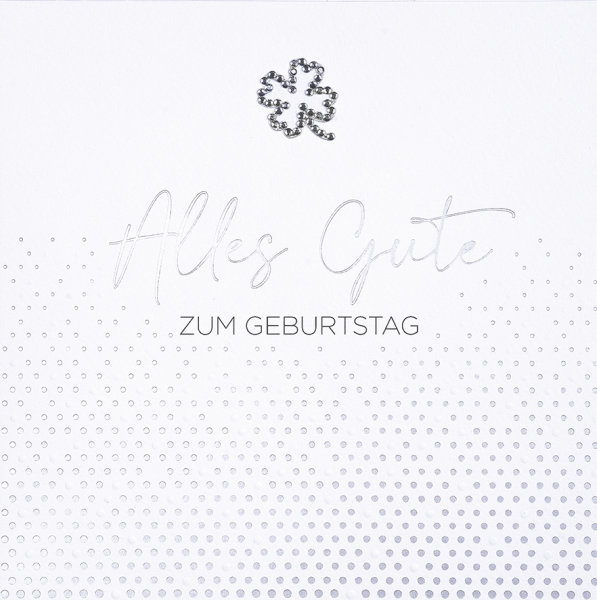 GEBURTSTAG - Alles Gute - Serie Diamond - Glückwunschkarte im Format 15 x15cm mit Briefumschlag