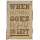 Postkarte True Words When nothing goes right, go left