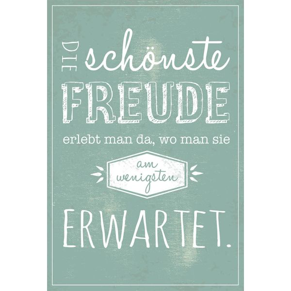 Postkarte True Words Die schönste Freude erlebt man da, wo man sie am wenigsten erwartet