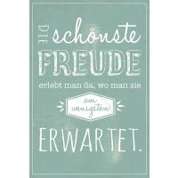 Postkarte True Words Die schönste Freude erlebt man...