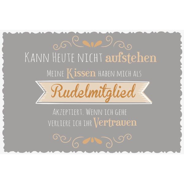 Postkarte True Words Glückwunschkarte "Kann heute nicht aufstehen..."
