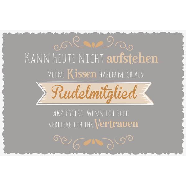 Postkarte True Words Glückwunschkarte "Kann heute nicht aufstehen..."