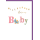 Geburt Baby Freudiges Ereignis Karte mit Umschlag Willkommen kleines Baby