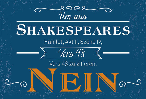 Postkarte - True Words - Glückwunschkarte im Format 11,5 x 17 cm - "Um aus Shakespeaares..."