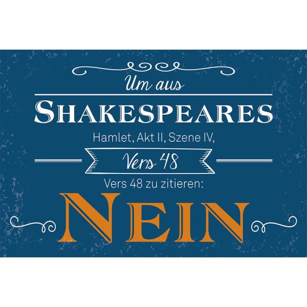 Postkarte True Words Glückwunschkarte "Um aus Shakespeaares..."