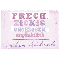 Postkarte True Words Glückwunschkarte -"frech,...