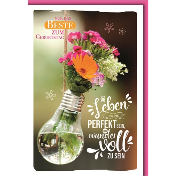 Geburtstag - La Vida - Glückwunschkarte im Format 11,5 x 17 cm mit Umschlag - Blumenstrauß in Glühbirne - Verlag Dominique