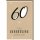 60. Geburtstag - bee yourself - Glückwunschkarte im Format 11,5 x 17 cm mit Umschlag - Schwarze 60 auf beige - Verlag Dominique