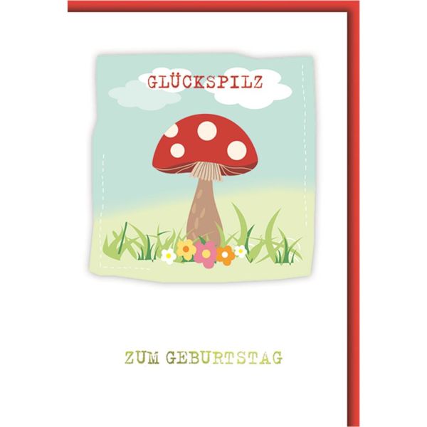 Geburtstag Glückwunschkarte mit Umschlag Glückspilz
