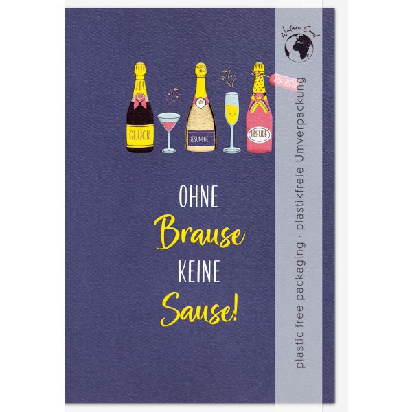 Allgemeine Wünsche Good Vibes unverpackte Glückwunschkarte mit Umschlag Ohne Brause keine Sause