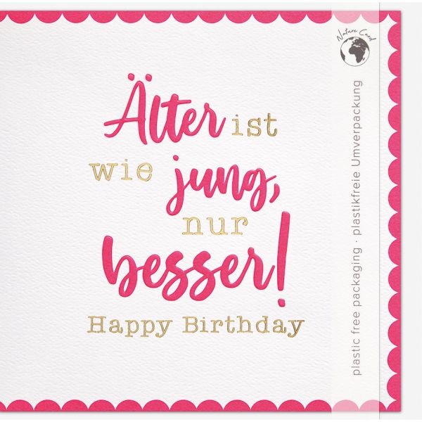 Geburtstag Good Vibes Quadratische unverpackte Glückwunschkarte mit Umschlag Älter besser Happy Birthday