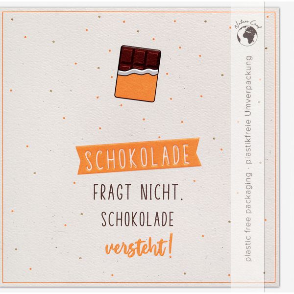 Allgemeine Wünsche Good Vibes Quadratische unverpackte Glückwunschkarte mit Umschlag Schokolade versteht