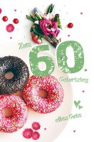 60. Geburtstag - Karte mit Umschlag - bunte Donuts