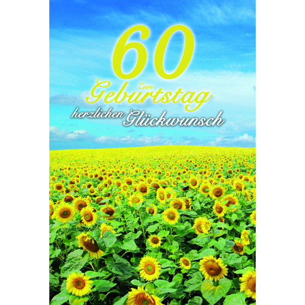 60. Geburtstag Karte mit Umschlag Sonnenblumenwiese