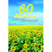 60. Geburtstag Karte mit Umschlag Sonnenblumenwiese
