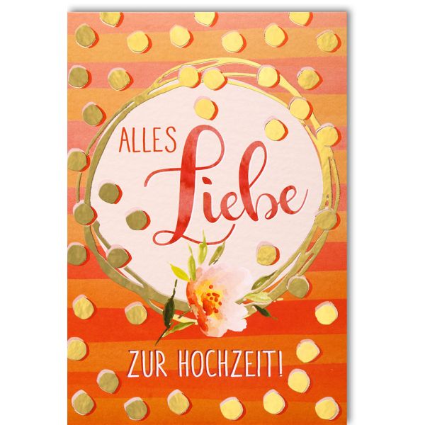 Hochzeit Hochzeitskarte Alles Liebe zur Hochzeit