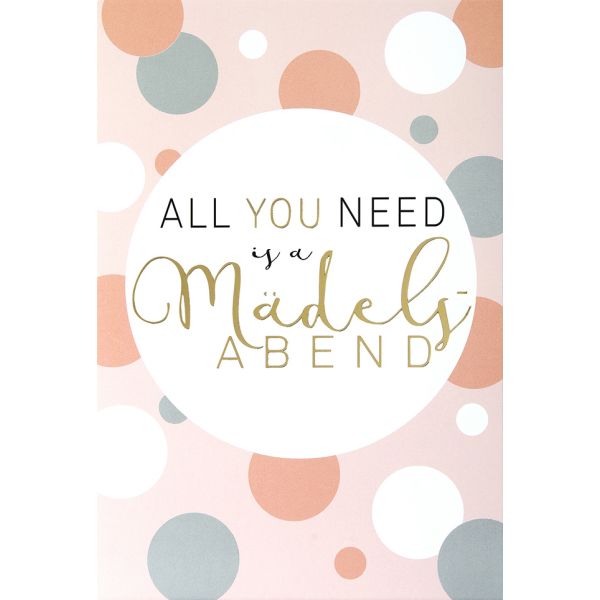 Postkarte True Words Glückwunschkarte "All you need is Mädels Abend"