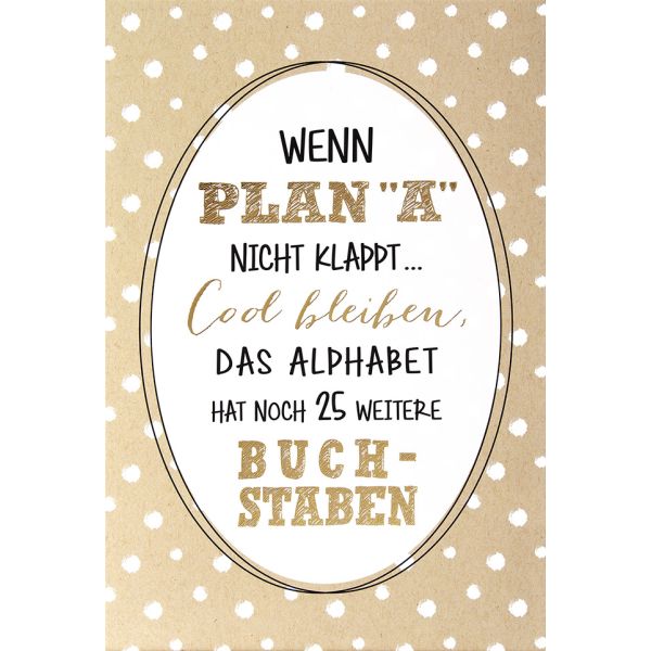 Postkarte True Words Wenn Plan A nicht klappt...cool bleiben, das Alphabet hat noch 25 weitere Buchstaben