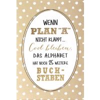 Postkarte True Words Wenn Plan A nicht klappt...cool...
