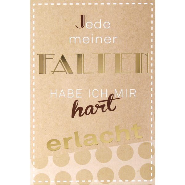Postkarte True Words Jede meiner Falten habe ich mir hart erlacht