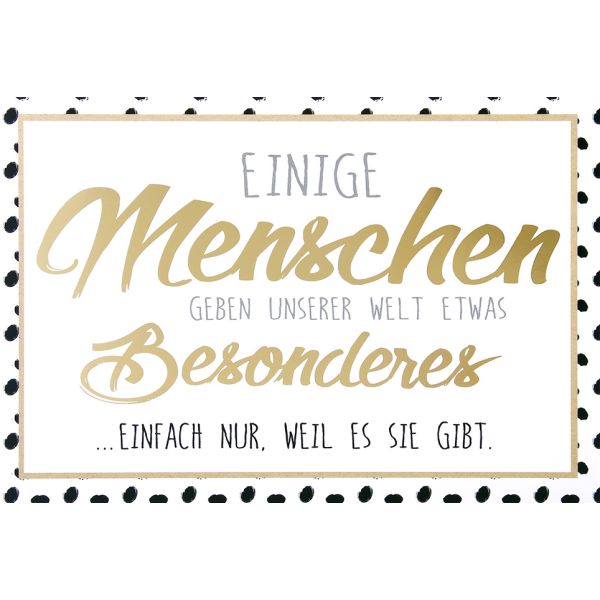 Postkarte True Words Glückwunschkarte Einige Menschen..."