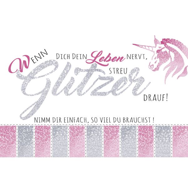 Wenn Dein Leben Dich Nervt Streu Glitzer Drauf