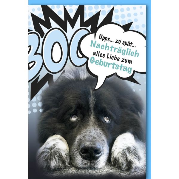 Geburtstag nachträglich verspätet Glückwunschkarte mit Umschlag Hund