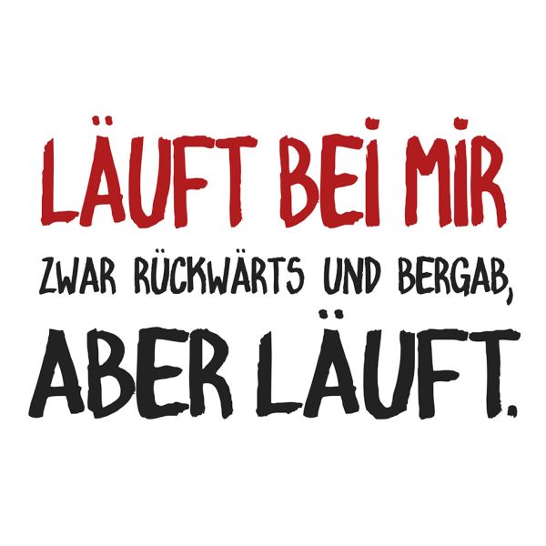 Postkarte #like Läuft bei mir zwar rückwärts und bergab, aber läuft