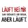 Postkarte #like Läuft bei mir zwar rückwärts und bergab, aber läuft