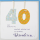 40. Geburtstag Craft Art Karte mit Umschlag