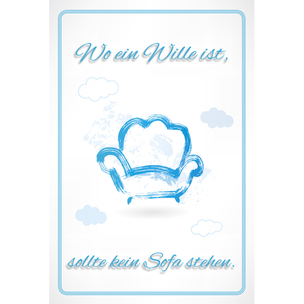 Postkarte #like Wo ein Wille ist, sollte kein Sofa stehen