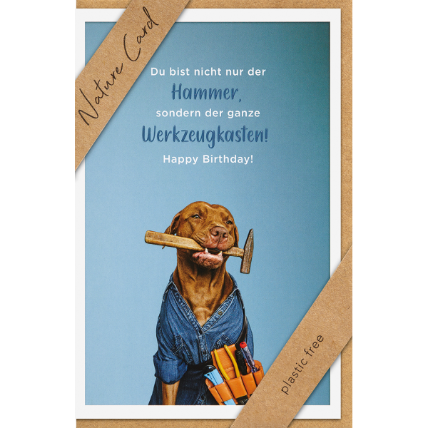 Geburtstag - Nature Cards - unverpackt - Glückwunschkarte im Format 11,5 x 17 cm mit Briefumschlag – Hund mit Hammer