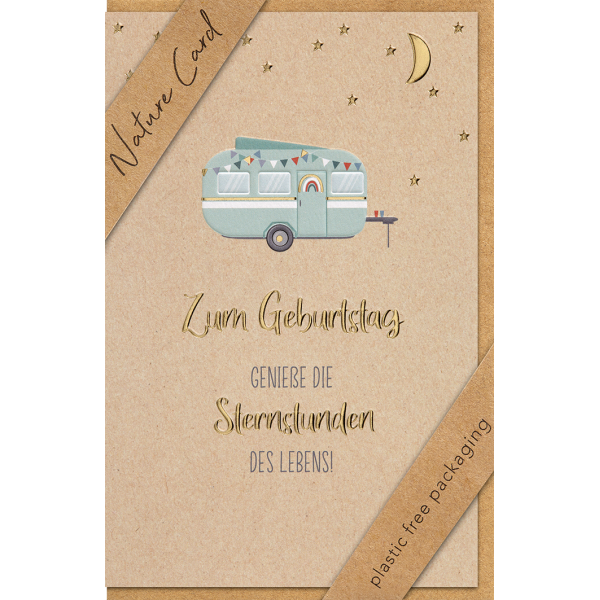 Geburtstag Nature Cards unverpackte Glückwunschkarte mit Umschlag Wohnwagen Leben Geburtstag