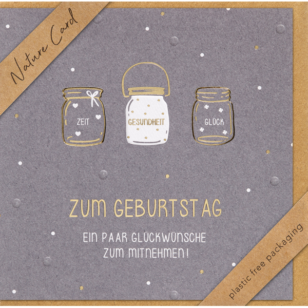 Geburtstag Nature Cards Quadratische unverpackte Glückwunschkarte mit Umschlag Zeit Gesundheit Glück Glückwünsche